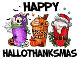 Happy HalloThanksMas Design - DTF Ready To Press