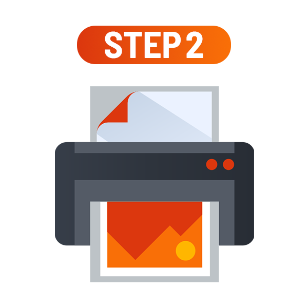STEP 2 | We Print & Ship the Same Day