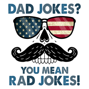 Funny Dad Jokes Design - DTF Ready To Press