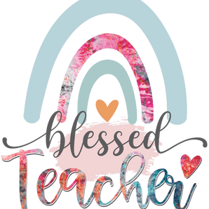 Blessed Teacher Design DTF-Ready to Press (V1) | Iris DTF