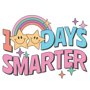100 Days Smarter Design - DTF Ready To Press