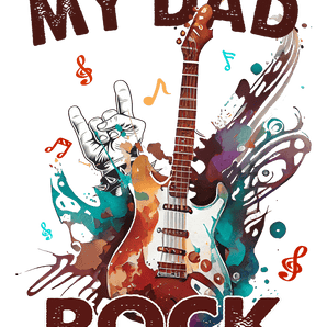 My Dad Rock Design - DTF Ready To Press