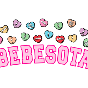 Bebesota Valentine's Day Design - DTF Ready To Press
