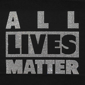 19052 All Lives Matter Rhinestone | Iris DTF