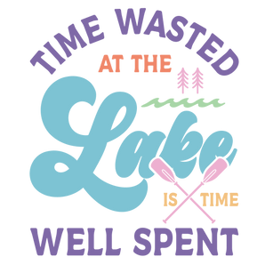 Lake Is Time Design - DTF Ready To Press