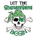 Let the Shenanigans Begin St. Patrick’s (V1) | Iris DTF