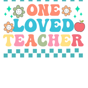 One Loved Teacher Teacher's Day Design | Iris DTF