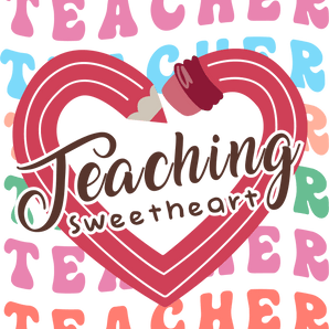 Lovely Teachers Day Design - DTF Ready To Press