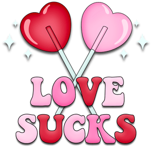 Love Sucks Valentine's Day Party Design | Iris DTF