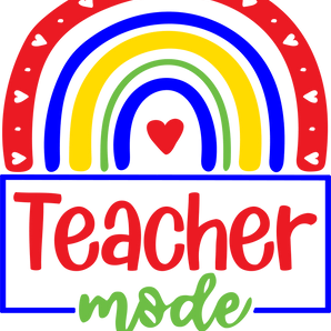 Teacher Mode DTF Design - Ready to Press V1 | Iris DTF