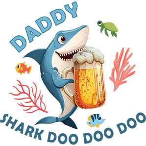 Daddy Shark Doo Doo Doo Design - DTF Ready To Press