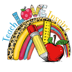 Teach Love Inspire DTF Design Ready to Press V1 | Iris DTF