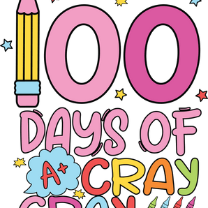 100 Days of a Cray Cray School Design | Iris DTF