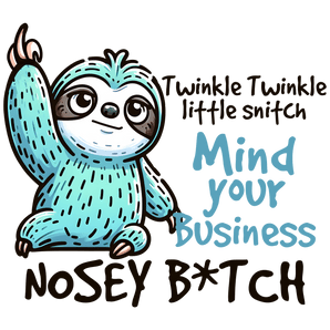 Sarcastic Sloth Design - DTF Ready To Press