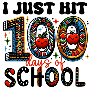 I Hit 100 Days of School Design DTF-Ready | Iris DTF