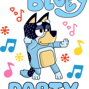 Party Bluey Design - DTF Ready To Press