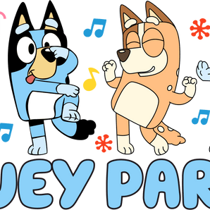 Friends And Bluey Party Design - DTF Ready To Press