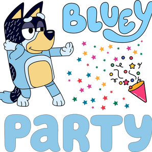 Bluey Party Mode Design - DTF Ready To Press