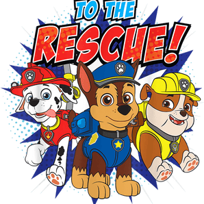 To The Rescue Paw Patrol Design - DTF Ready To Press