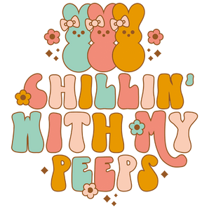 Chilling with My Peeps Easter DTF-Ready Press | Iris DTF