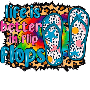 Life Is Better in Flip Flops DTF Ready Press V1 | Iris DTF