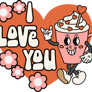 I Love You Valentine's Day Design - DTF Ready To Press