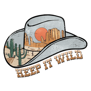 Keep It Wild Cowboys Western Design | Iris DTF