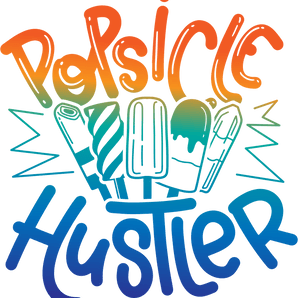 Popsicle Hustler Summer Design - DTF Ready To Press