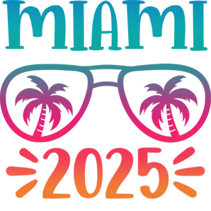 2025 Miami Vacation Design - DTF Ready To Press