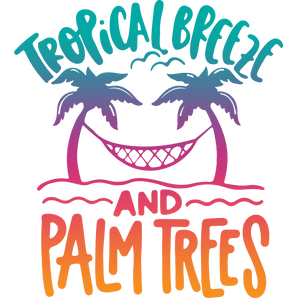 Tropical Breeze and Palm Tree Summer Design | Iris DTF