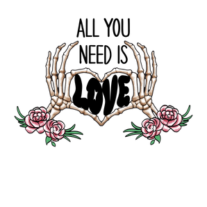 All You Need Is Love Design | Iris DTF