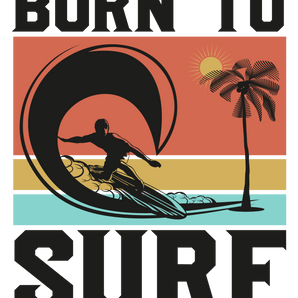Burn To Surf Design - DTF Ready To Press