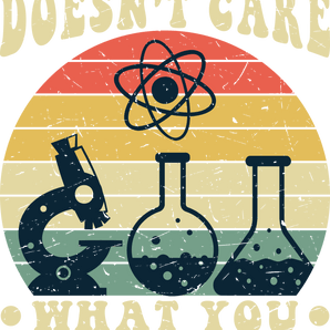Science Doesn't Care What You Believe Design | Iris DTF
