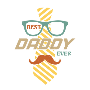 Best Daddy Ever Design DTF-Ready to Press (V1) | Iris DTF