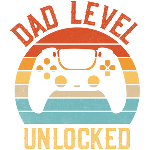 Dad Level Unlocked Design DTF-Ready to Press | Iris DTF