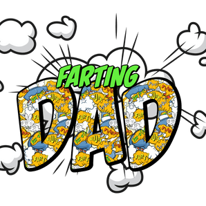 Farting Dad Funny Father's Day Design | Iris DTF