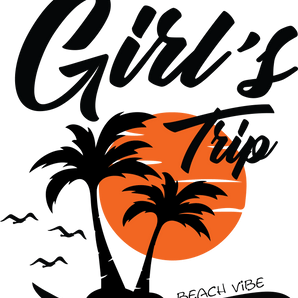 Girl's Trip Beach Vibe Design - DTF Ready To Press
