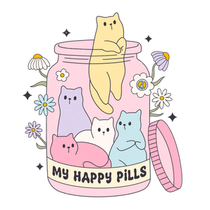 My Happy Pills Cat Design - DTF Ready To Press