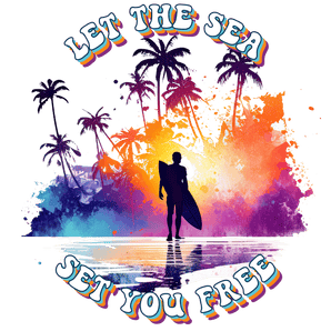 Let The Sea Set You Free Design - DTF Ready To Press