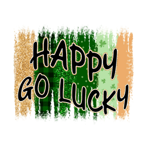 Happy Go Lucky Design - DTF Ready To Press
