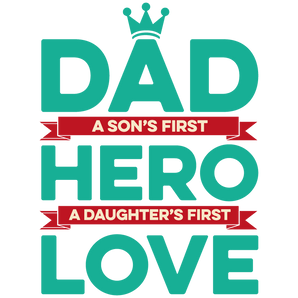 Hero Dad Father's Day Design - DTF Ready To Press