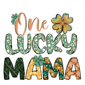 One Lucky Mama Saint Patrick's Design | Iris DTF