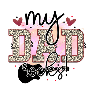 My Dad Rocks DTF Design - Ready to Press V2 | Iris DTF