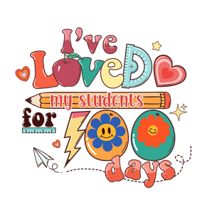 I've Loved My Students 100 Days Design | Iris DTF