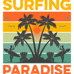 Surfing Paradise Design - DTF Ready To Press