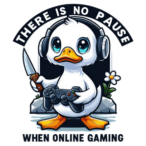 No Pause When Online Gaming Sarcastic Duck | Iris DTF
