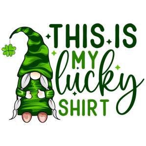 This is My Lucky Shirt - St. Patrick's Gnome | Iris DTF