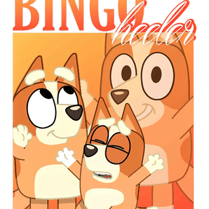 Bingo Bluey Design - DTF Ready To Press
