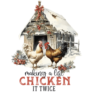 Making a List Chicken It Twice Christmas Design | Iris DTF