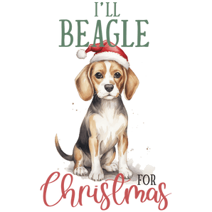 I'll Beagle Christmas Dog Design - DTF Ready To Press
